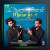 آهنگ دو دقیقه بودی از ماکان بند