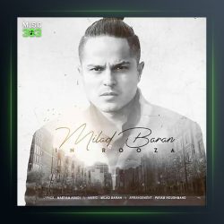 آهنگ این روزا از میلاد باران