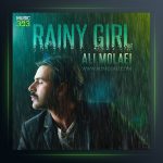 آهنگ دختر بارونی از علی مولایی