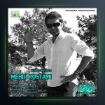 آهنگ سلام تازه از مهدی رستمی