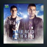 آلبوم ۲ تا دی جی از تهران از مهران عباسی و امیر یار