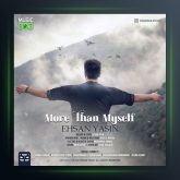 آهنگ More Than Myself از احسان یاسین