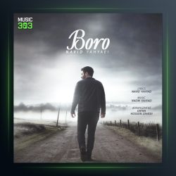 آهنگ برو از نوید یحیایی