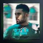 آهنگ بی وفا از دیان