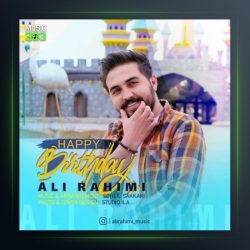 آهنگ تولدت مبارک از علی رحیمی