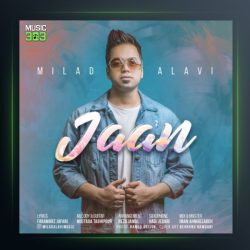 آهنگ جان از میلاد علوی