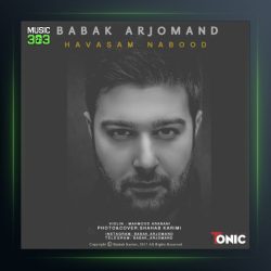 آهنگ حواسم نبود از بابک ارجمند