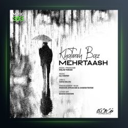 آهنگ خاطره باز از مهرتاش