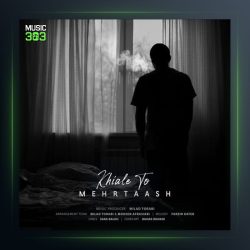 آهنگ خیال تو از مهرتاش