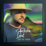 آهنگ رژ لبت از آبتین یارا