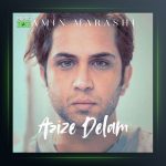 دانلود آهنگ عزیز دلم از امین مرعشی