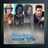 آهنگ نوستالژی از حسین استیری
