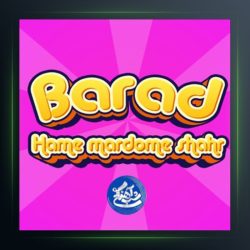 آهنگ همه مردم شهر از باراد