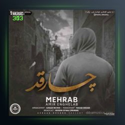 دانلود آهنگ چارقد از مهراب و امیر انقلاب