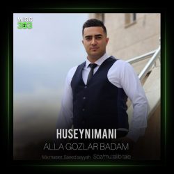 آهنگ آلا گوزلر بادام از حسین ایمانی