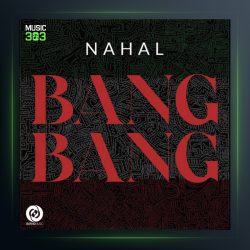 آهنگ بنگ بنگ از نهال