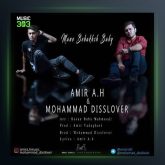 آهنگ منو ببخش بیبی از امیر ای اچ و محمد دیس لاور