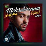 آهنگ مهربونم از میلاد جی