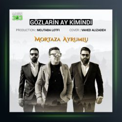 دانلود آهنگ گوزلرین آی کیمیندی از مرتضی آیرملو