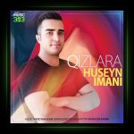 آهنگ قیزلارا از حسین ایمانی