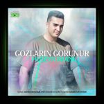 آهنگ گوزلرین گورونور از حسین ایمانی