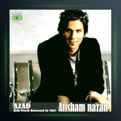 آهنگ آتیشم نزن از آزاد