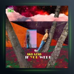 آهنگ اگ تو بودی از اکو آزاد
