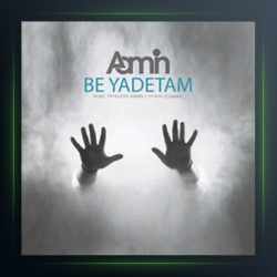 آهنگ به یادتم از آمین