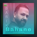 آهنگ بهانه از بابیک
