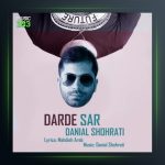 آهنگ دردسر از دانیال شهرتی