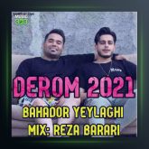 آهنگ دروم 2021 از بهادر ییلاقی
