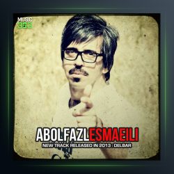 آهنگ دلبر از ابوالفضل اسماعیلی