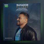 آهنگ دلبر از بهادر