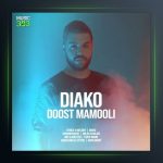 آهنگ دوست معمولی از دیاکو