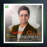 آهنگ سیندیرین قیزلار از ابراهیم علیزاده