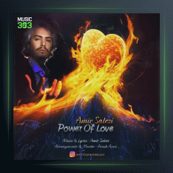 آهنگ قدرت عشق از امیر ثالثی