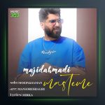 آهنگ مستمه از مجید احمدی