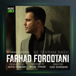 آهنگ به فکرم باش از فرهاد فروتنی