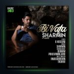 آهنگ بی وفا از شارمین