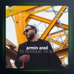 آهنگ تو فکرمی یا نه از آرمین آراد