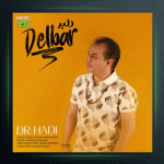 آهنگ دلبر از دکتر هادی
