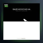 آهنگ راز کوچه ها از مسین