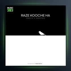 آهنگ راز کوچه ها از مسین