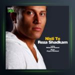 آهنگ نیستی تو از رضا شادکام