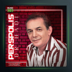 آهنگ پرسپولیس از دکتر هادی