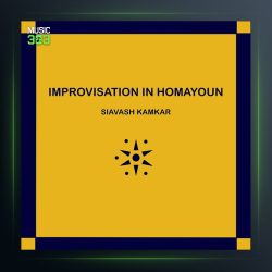 آلبوم بداهه نوازی هومایون از پشنگ کامکار