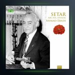 آلبوم سه تار ابوعطا افشاری از احمد عبادی