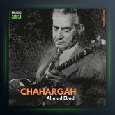 آهنگ چهارگاه از احمد عبادی