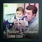 آهنگ جانیم دده از افلاطون قباد اوف