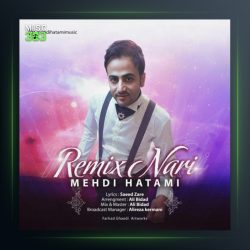آهنگ نری (رمیکس) از مهدی حاتمی